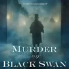 Murder on Black Swan Lane