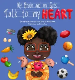 My Brain and My Guts Talk to My Heart