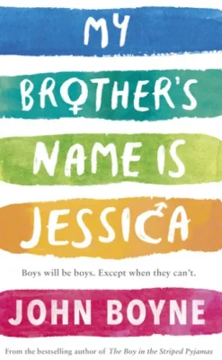 My Brother's Name is Jessica