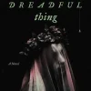 My Darling Dreadful Thing