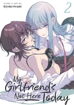 My Girlfriend's Not Here Today Vol. 2