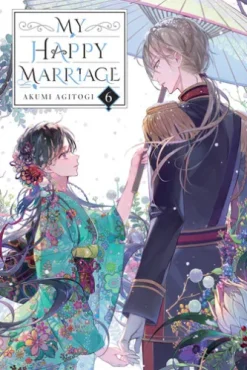 My Happy Marriage, Vol. 6 (light novel)