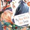 My New Wife's Fake Smile, Volume 3