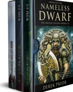 Nameless Dwarf: The Exalted Trilogy