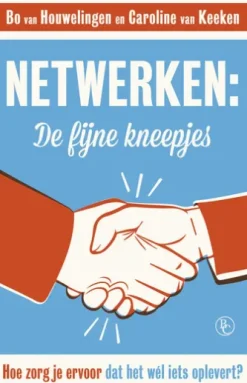 Netwerken: de fijne kneepjes