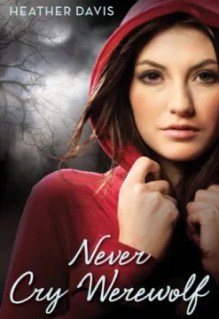 Never Cry Werewolf