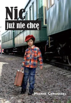 Nic już nie chcę
