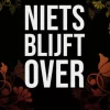 Niets blijft over