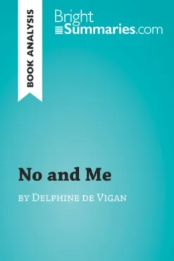 No and Me by Delphine de Vigan (Book Analysis)