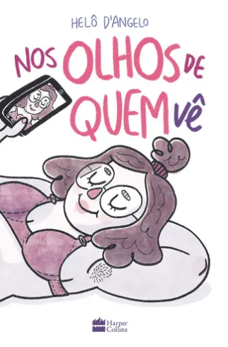 Nos olhos de quem vê