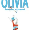 Olivia Forms a Band