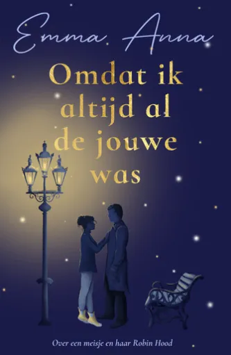 Omdat ik altijd al de jouwe was