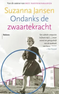 Ondanks de zwaartekracht