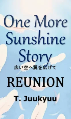 One More Sunshine Story - Reunion