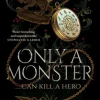 Only a Monster