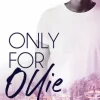 Only for Ollie