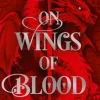 On Wings Of Blood