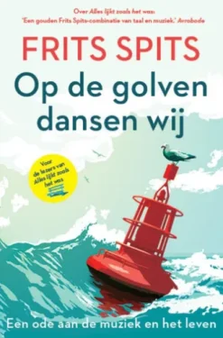 Op de golven dansen wij