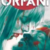 Orfani 10. Cuori sull'abisso