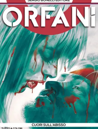 Orfani 10. Cuori sull'abisso