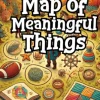 Our Big Map of Meaningful Things