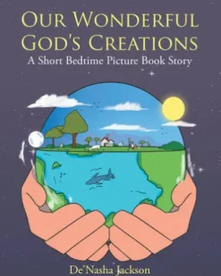 Our Wonderful God's Creations