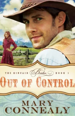 Out of Control (The Kincaid Brides Book #1)