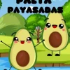 Palta Payasadas (Spanish English Bilingual) Avocado Antics