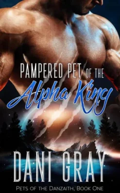 Pampered Pet of the Alpha King