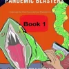 Pandemic Blasters