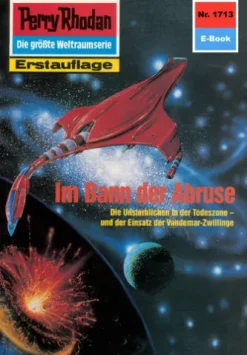 Perry Rhodan 1713: Im Bann der Abruse