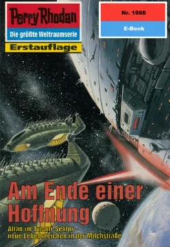 Perry Rhodan 1866: Am Ende einer Hoffnung