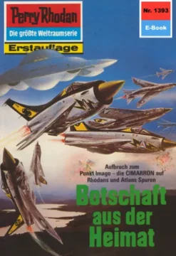 Perry Rhodan 1393: Botschaft aus der Heimat
