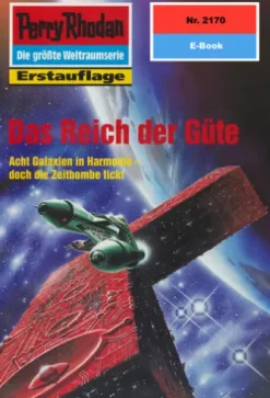 Perry Rhodan 2170: Das Reich der Güte