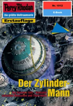 Perry Rhodan 1912: Der Zylinder-Mann