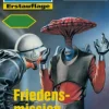 Perry Rhodan 1923: Friedensmission