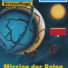 Perry Rhodan 1965: Mission des Boten
