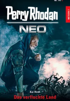 Perry Rhodan Neo 147: Das verfluchte Land