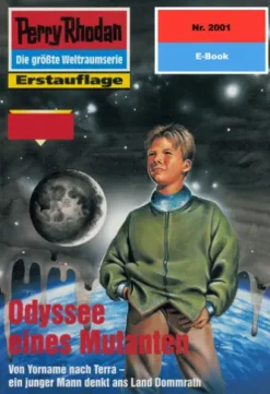 Perry Rhodan 2001: Odyssee eines Mutanten
