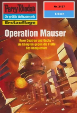 Perry Rhodan 2137: Operation Mauser