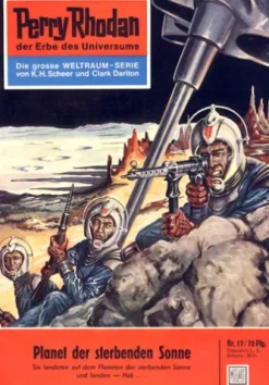 Perry Rhodan 17: Planet der sterbenden Sonne
