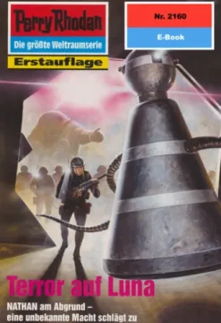 Perry Rhodan 2160: Terror auf Luna