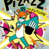 Pizazz vs The Future