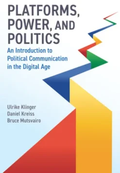Platforms, Power, and Politics