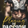 Playing for Passion