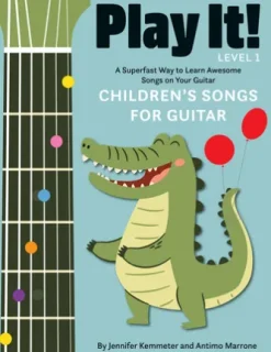 Play It! Children's Songs for Guitar