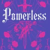 Powerless