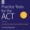 8 Practice Tests for the ACT: 1,700+ Practice Questions