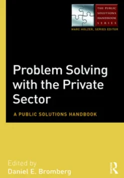 Problem Solving with the Private Sector