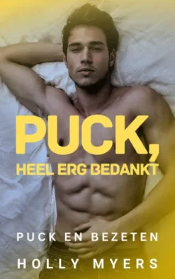 Puck, Heel Erg Bedankt